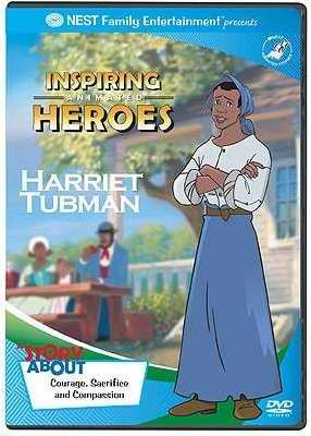 Inspiring Animated Heroes: Harriet Tubman DVD - Nest Family Entertainment